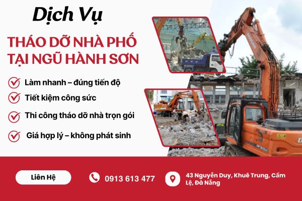 Tháo Dỡ Nhà Phố tại Ngũ Hành Sơn – Giải Pháp An Toàn, Nhanh Chóng và Chuyên Nghiệp