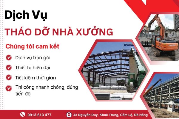 Tháo Dỡ Nhà Xưởng Đà Nẵng – Giải Pháp Trọn Gói, An Toàn Và Hiệu Quả Cùng HNDC