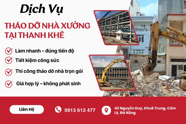 Tháo Dỡ Nhà Xưởng tại Thanh Khê – Giải Pháp An Toàn, Tiết Kiệm Cho Mọi Công Trình