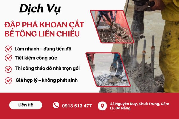 Đập Phá Khoan Cắt Bê Tông tại Liên Chiểu – Giải Pháp An Toàn & Hiệu Quả Cho Mọi Công Trình