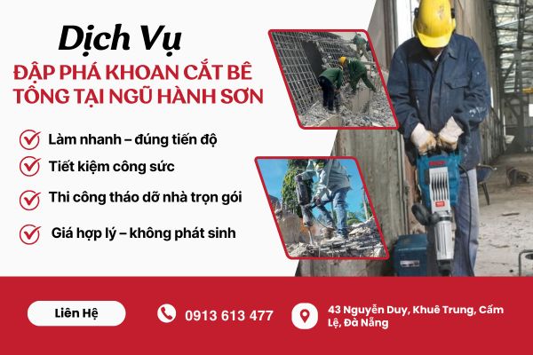 Dịch Vụ Đập Phá Khoan Cắt Bê Tông Ngũ Hành Sơn – Chuyên Nghiệp, Hiệu Quả, An Toàn
