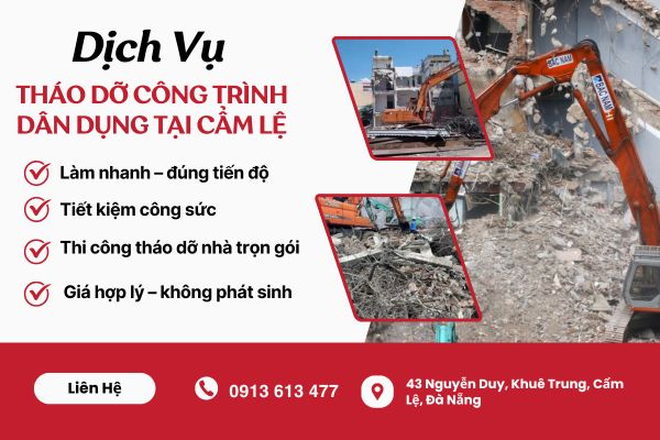 Tháo Dỡ Công Trình Dân Dụng tại Cẩm Lệ – Dịch Vụ An Toàn, Nhanh Chóng Từ HNDC