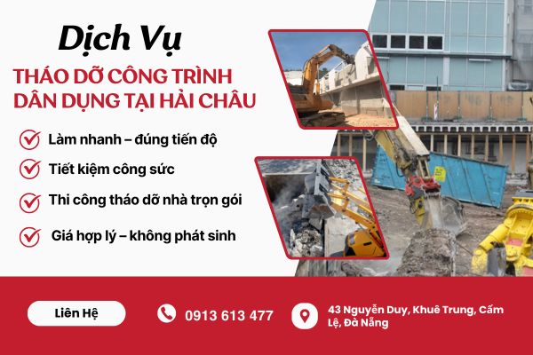 Tháo Dỡ Công Trình Dân Dụng tại Hải Châu – Giải Pháp An Toàn, Chuyên Nghiệp Cho Mọi Dự Án
